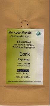 Espresso " Dark"